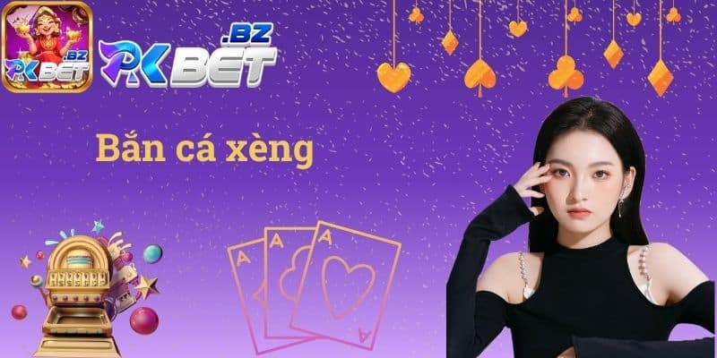 Bắn cá xèng