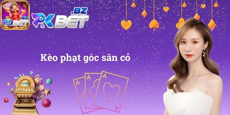 Kèo phạt góc sân cỏ