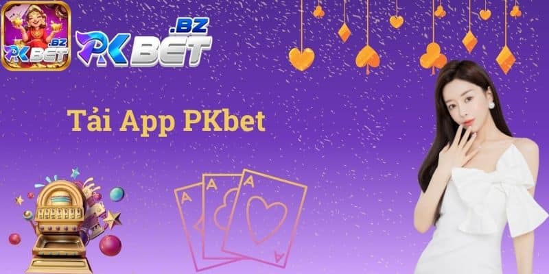 Tải app PKbet