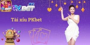Tài xỉu PKbet