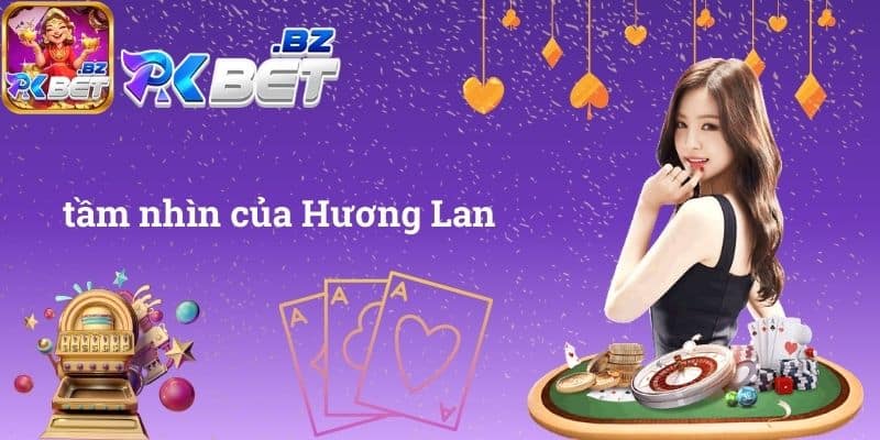 tầm nhìn của Hương Lan